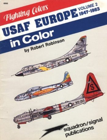 Fighting colors - Usaf Europe 1947-1963 in color - vol. 2 6563
