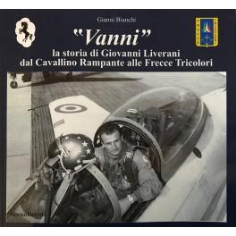 'Vanni' la storia di Giovanni Liverini dal Cavallino Rampante alle Frecce Tricolori