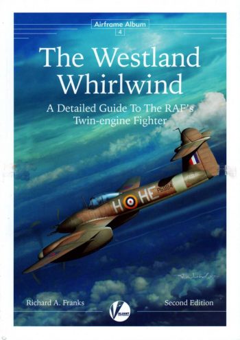 Airframe Album n. 4 - The Westland Whirlwind II Edition
