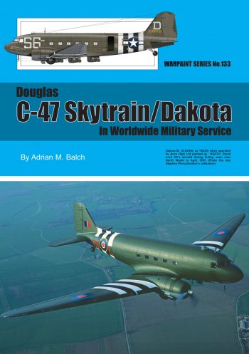 Warpaint Series n. 133 - C-47 Skytrain/Dakota in worldwide military service