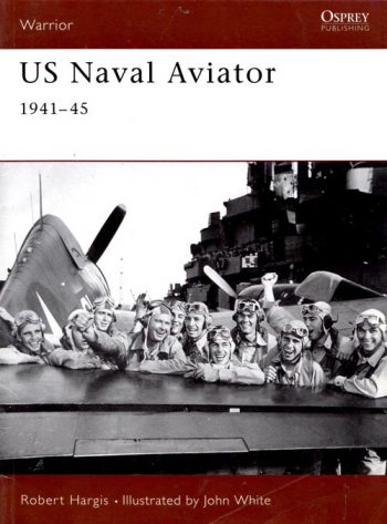 Warrior n. 52 - US Naval Aviator 1941-45