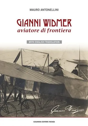 Gianni Widmer Aviatore di frontiera
