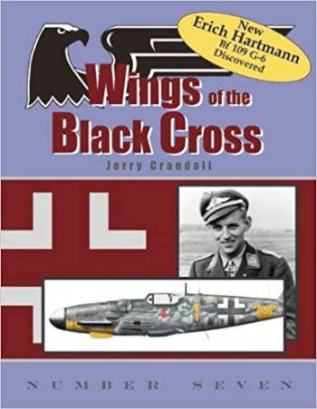Wings of the black cross - N. 7 New Erich Hartmann Bf 109 g-6 discovered