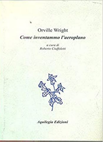 Come inventammo l'aeroplano