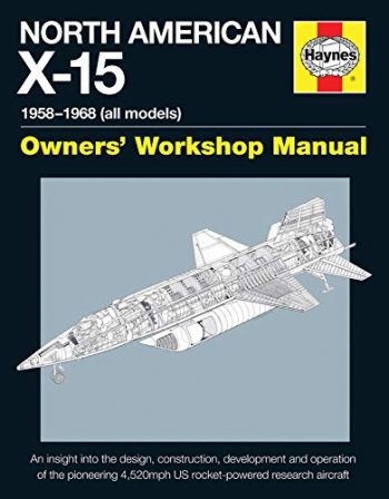 North American X-15 1954-1968 (X-15, X-15B, & Delta Wing models)